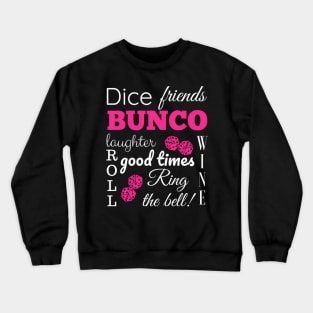 Bunco Dice Times Crewneck Sweatshirt